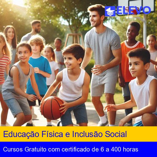 Educação Física e Inclusão Social